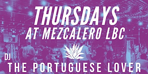 Thursdays at Mezcalero LBC primary image