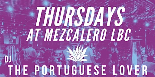 Primaire afbeelding van Thursdays at Mezcalero LBC