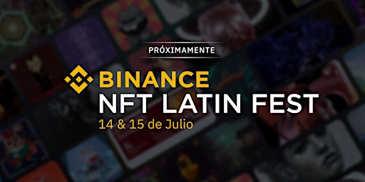 Binance NFT Latin Fest