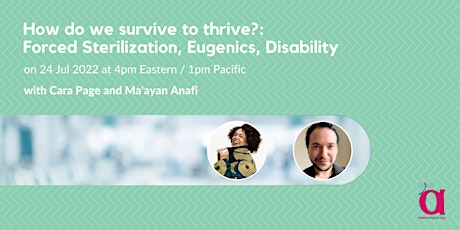 How do we survive to thrive?: Forced Sterilization, Eugenics, Disability tickets