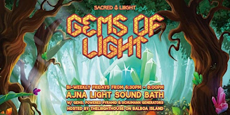 Gems of Light (Vibrational Journey: Ajna Light, Gemstones, Sound Bath) tickets
