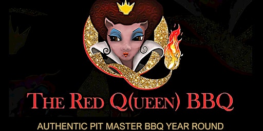 The Red Q(ueen) BBQ "2-Day" 4th of July Event
