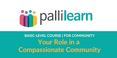 Your Role in a Compassionate Community | Online | Community