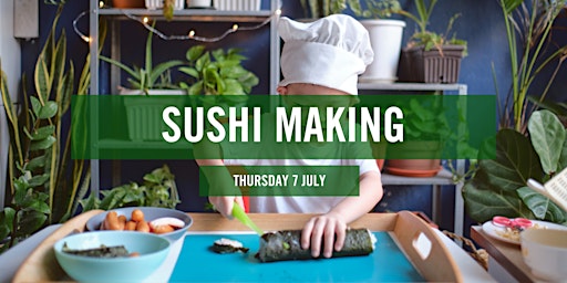Sushi Workshops with Sushi Hub