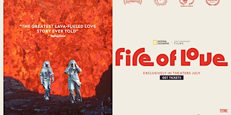 Fire of Love Free Movie Screening (L.A.) tickets