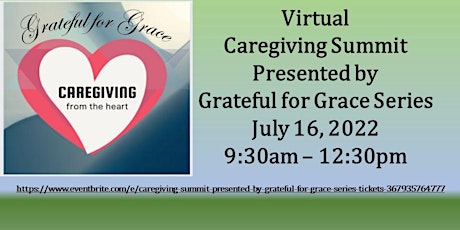 Caregiving Summit presented by Grateful for Grace Series tickets
