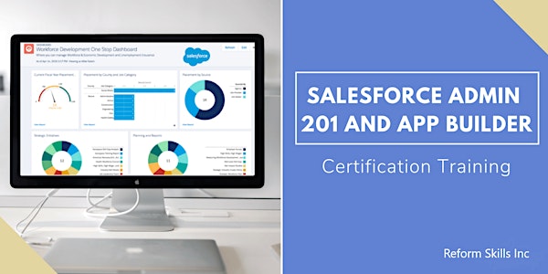 Salesforce Admin 201 & App Builder Certification Training in Albany, GA