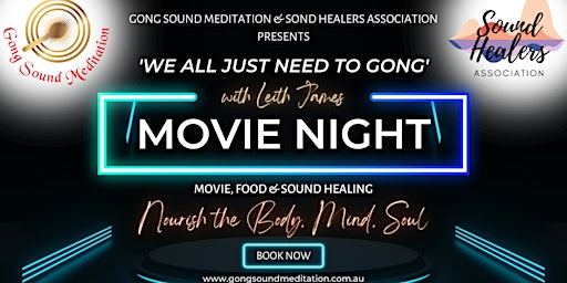 Movie, Food & Sound Healing
