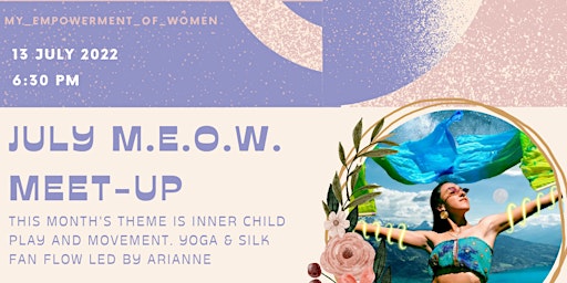 July M.E.O.W Meetup - Yoga & Silk Fan Flow