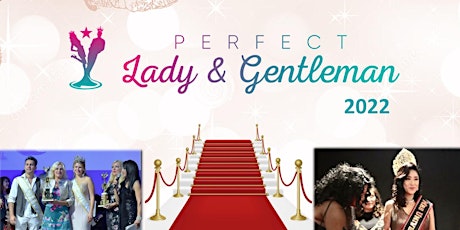 Perfect Lady & Perfect Gentleman 2022 Final Show/Red Carpet tickets