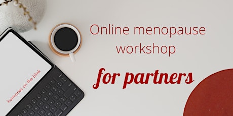 Menopause workshop - for partners tickets