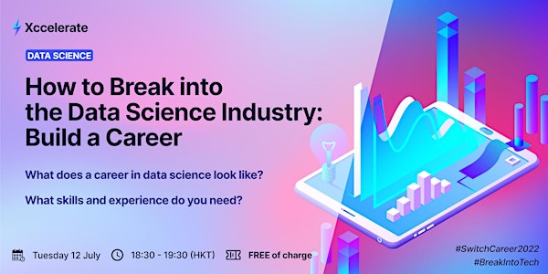 How to Break into the Data Science Industry: Build a Career