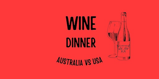 Wine Dinner, Australia Vs U.S.A.