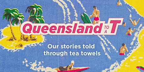Queensland to a T Curator's tour