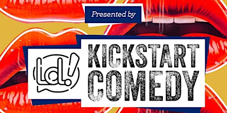 Kickstart Comedy presents...  Funny AF (All Female Line Up)