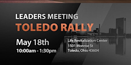 Leaders Meeting Toledo Rally primary image