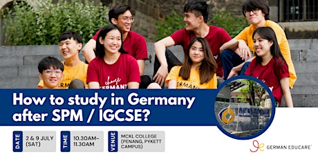 How to study in Germany after SPM / IGCSE? tickets
