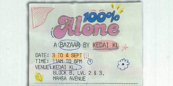 100% Alone Bazaar by KEDAI KL