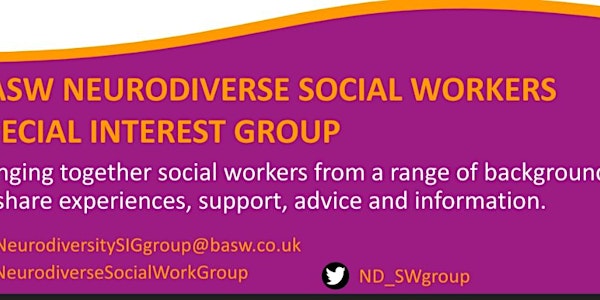 BASW Neurodivergent Social Workers  Special Interest Group