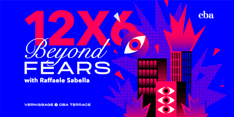 CBA presenta 12x6 con Raffaele Sabella | Beyond  Fears tickets