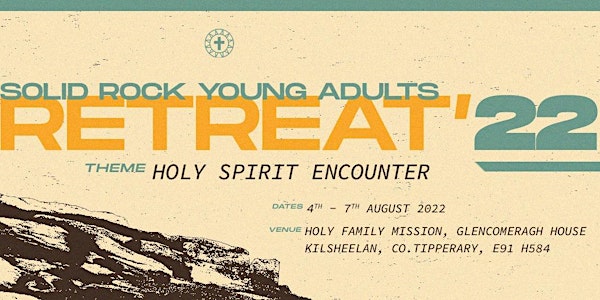 Solid Rock Young Adults Presents Holy Spirit Encounter