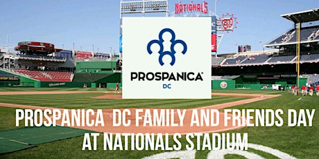 Prospanica DC Family and Friends Day at Nationals Stadium primary image