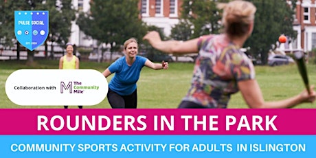 ROUNDERS IN THE PARK - Community Sports Activity For Adults In Islington tickets