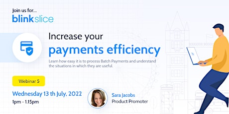Blink Slice - Increase your payments efficiency tickets