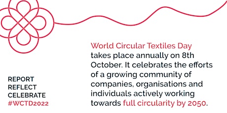 World Circular Textiles Day 2022 - #WCTD2022