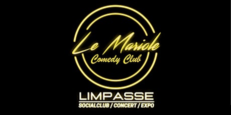 Mariole Comedy Club x L'Impasse billets