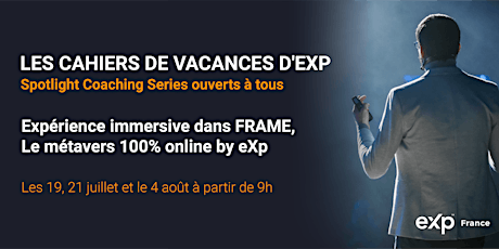 Spotlight Coaching Series eXp France 2022 billets