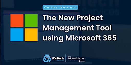 The New Project Management Tool using Microsoft 365