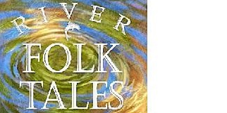 Online Event: River Folk Tales with Lisa Schneidau tickets