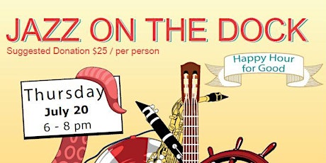 Jazz on the Dock - Happy Hour to benefit Alpha Supported Living Services