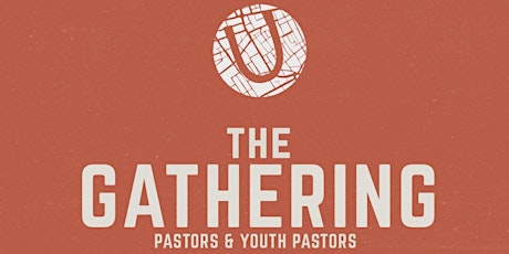 The Gathering- Pastor & Youth Pastor  primary image