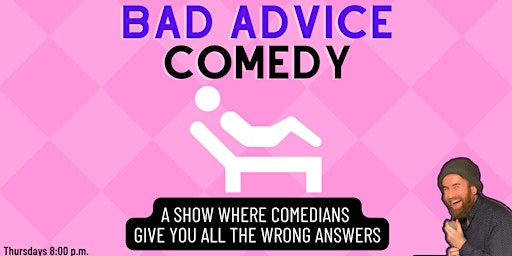 Bad Advice : Standup Comedy in English