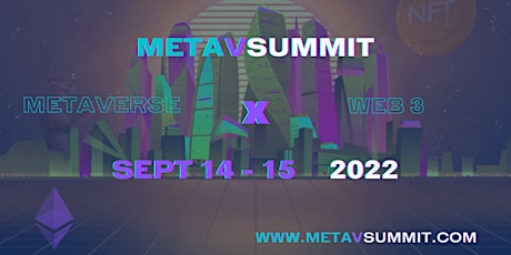METAVSUMMIT - The Largest Web 3.0 and Metaverse Summit For Investors