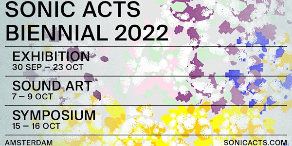 Sonic Acts Biennial 2022