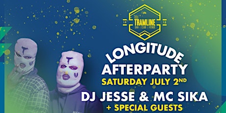 Longitude Afterparty@TRAMLINE -€20 entry + 4 drinks (online only)