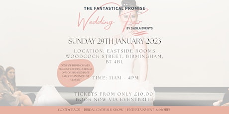 The Fantastical Promise Wedding Fair - Birmingham