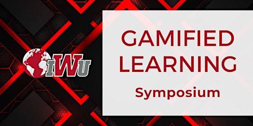 IWU Gamified Learning Symposium