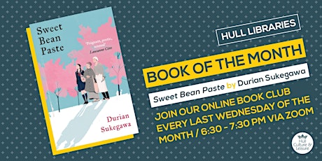 Online Book Club: Sweet Bean Paste by Durian Sukegawa tickets