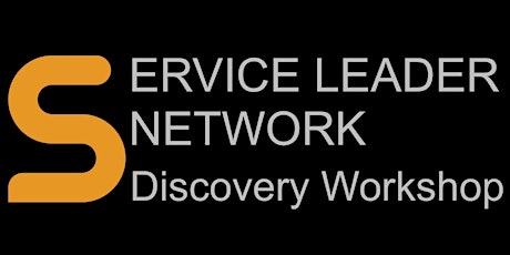 Service Leaders Network Discovery Workshop tickets