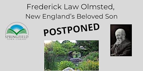 Frederick Law Olmsted, New England’s Beloved Son tickets
