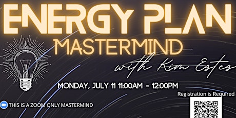 Energy Plan Mastermind with Kim Estes tickets