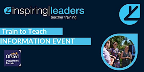 Train to Teach with Inspiring Leaders - Information Event