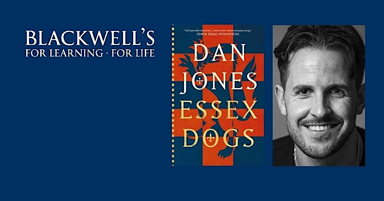 ESSEX DOGS - Dan Jones in conversation