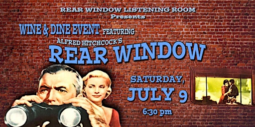WINE & DINE featuring Alfred Hitchcock's REAR WINDOW