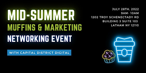 Mid-Summer Muffins & Marketing Networking Event