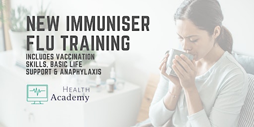 Flu Practical Workshop for New Immunisers 2022/23 Face-to-Face + Online
